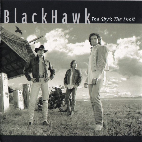 BlackHawk - The Sky's The Limit (CD, Album)