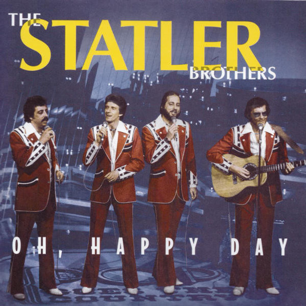 The Statler Brothers - Oh, Happy Day (CD, Album)