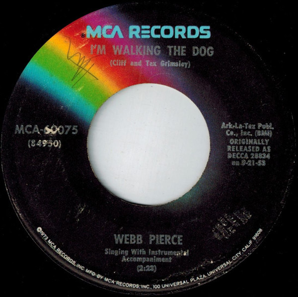 Webb Pierce - I'm Walking The Dog / There Stands The Glass (7")