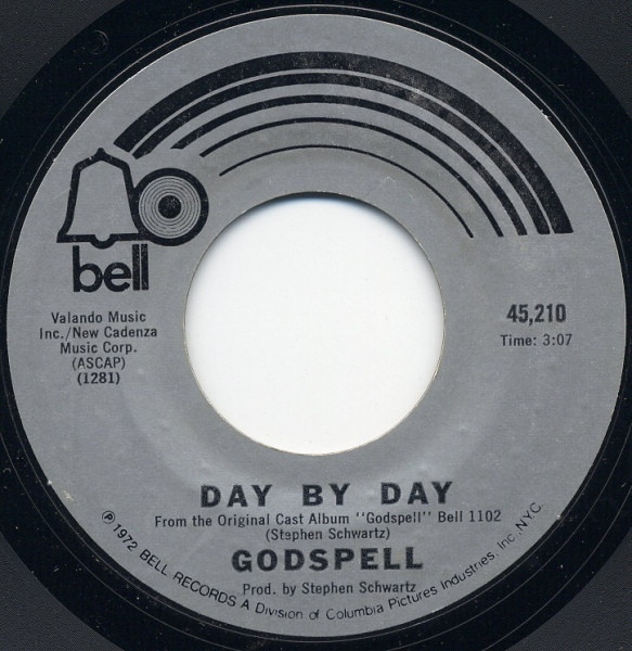 Godspell* - Day By Day / Bless The Lord (7", Single, Styrene, Mon)