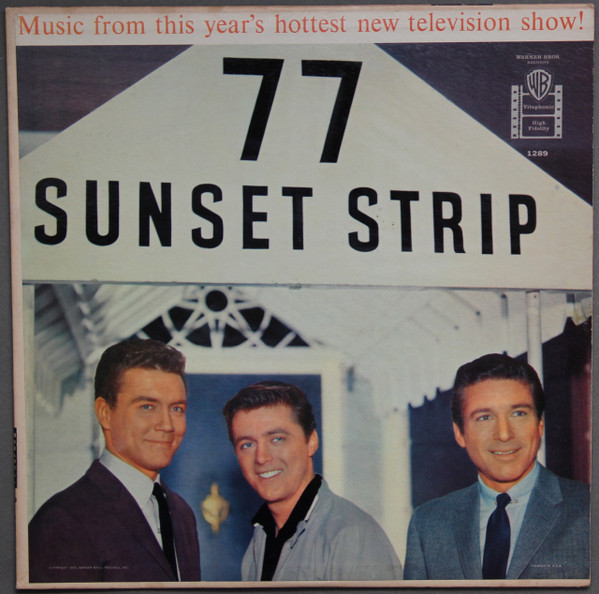 Warren Barker - 77 Sunset Strip (Music From This Year's Most Popular New TV Show) (LP, Album, Mono, Ind)