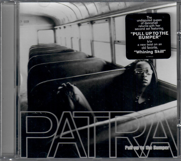 Patra - Pull Up To The Bumper (CD, Maxi)