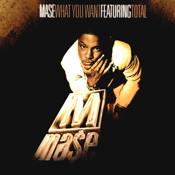 Mase Featuring Total - What You Want (CD, Maxi)
