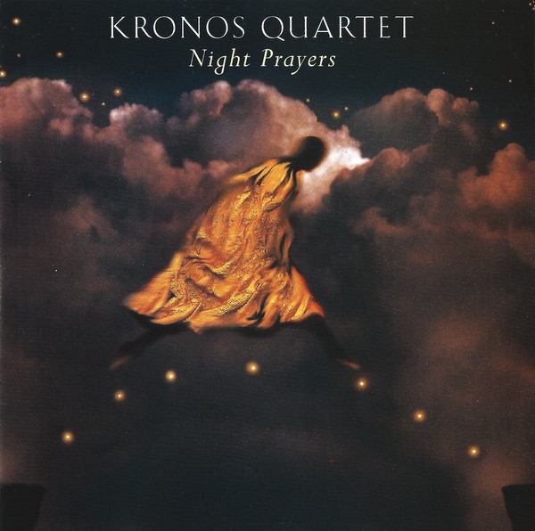 Kronos Quartet - Night Prayers (CD, Album, Club)