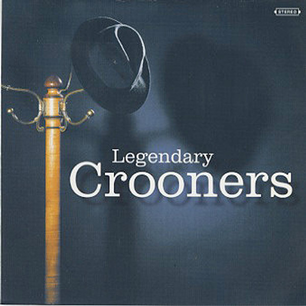 Various - Legendary Crooners (CD, Album, Comp)