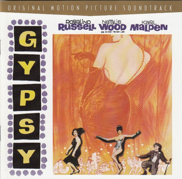 Rosalind Russell, Natalie Wood, Karl Malden - Gypsy (Original Motion Picture Soundtrack) (CD, Album)