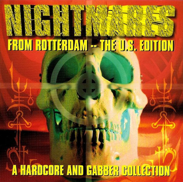 Various - Nightmares From Rotterdam -- The U.S. Edition (CD, Comp)