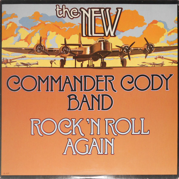 The New Commander Cody Band* - Rock 'N Roll Again (LP, Album)