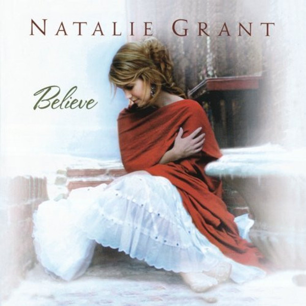 Natalie Grant (2) - Believe (CD, Album)