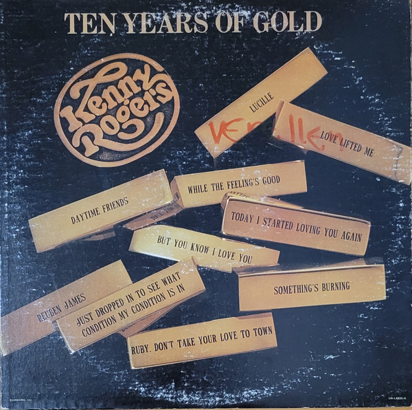 Kenny Rogers - Ten Years Of Gold (LP, Album, Comp, GRT)
