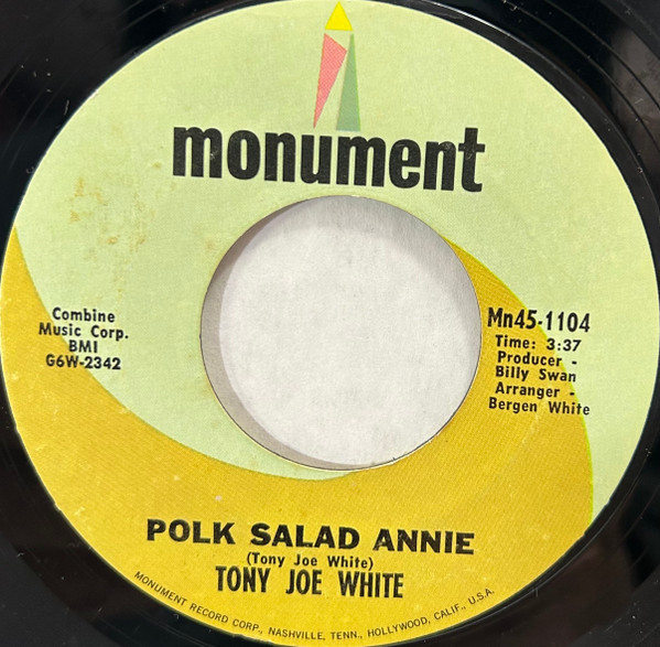 Tony Joe White - Polk Salad Annie / Aspen Colorado (7", Single, Styrene, Pit)