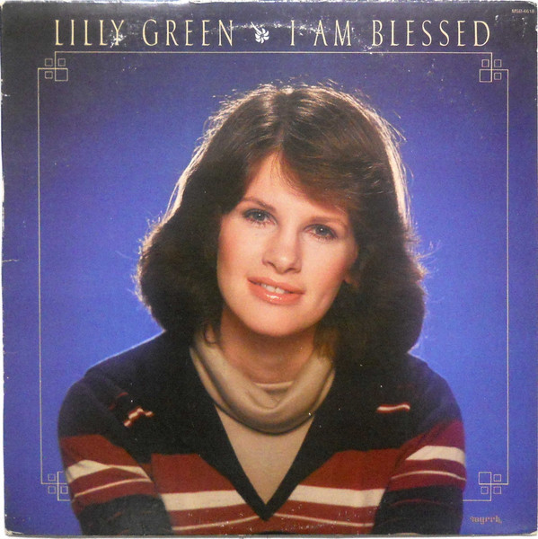 Lilly Green - I Am Blessed (LP, Album)
