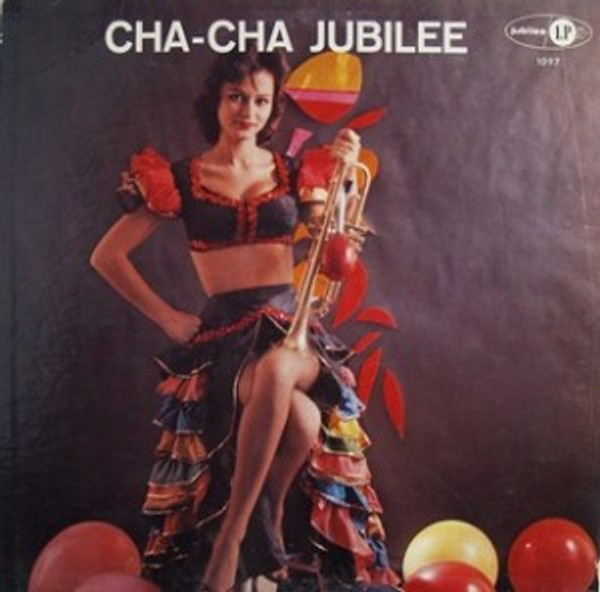 Various - Cha-Cha Jubilee (LP, Comp)