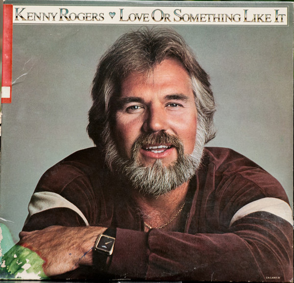 Kenny Rogers - Love Or Something Like It (LP, Album, Ter)