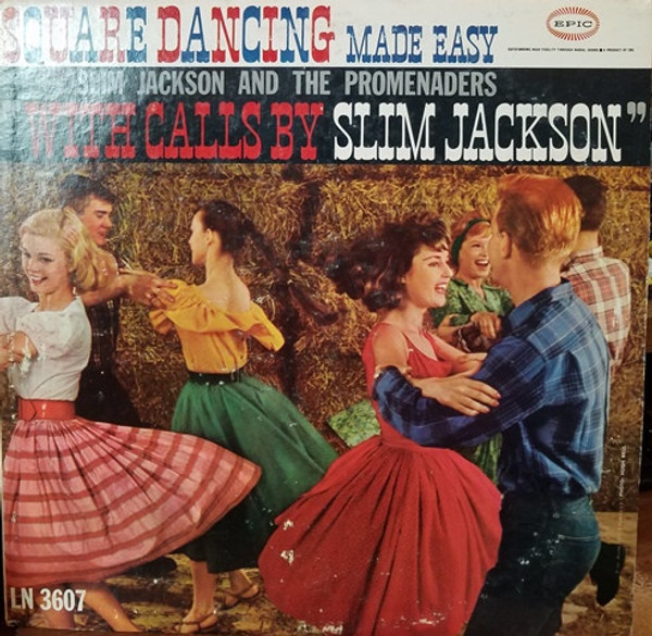 Slim Jackson And The Promenaders - Square Dancing Made Easy (With Calls By Slim Jackson) (LP, Mono)