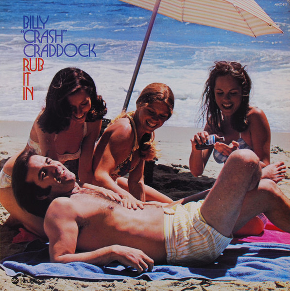Billy "Crash" Craddock* - Rub It In (LP, Album, Ter)