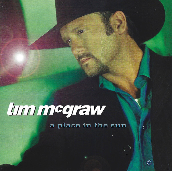 Tim McGraw - A Place In The Sun (CD, Album, WEA)