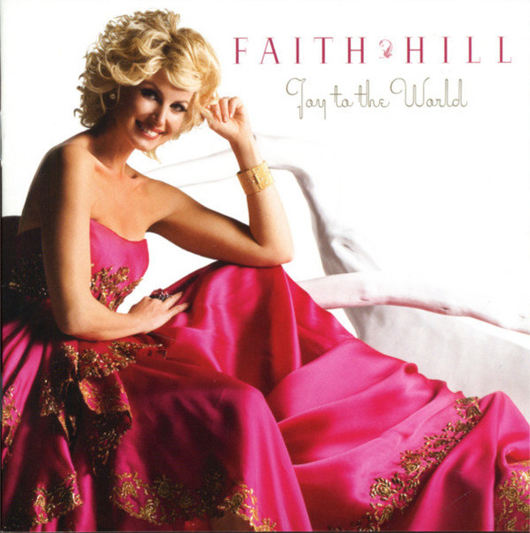 Faith Hill - Joy To The World (CD, Album)