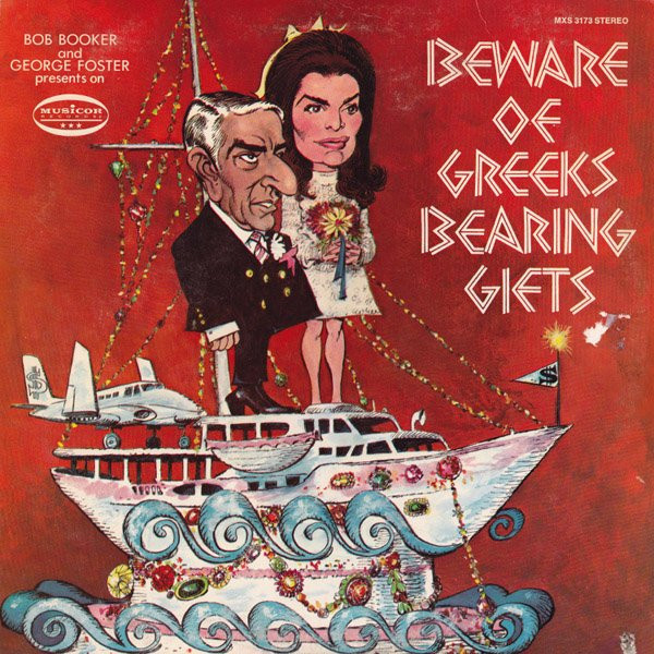 Bob Booker And  George Foster - Beware Of Greeks Bearing Gifts (LP, Album)_3400878033