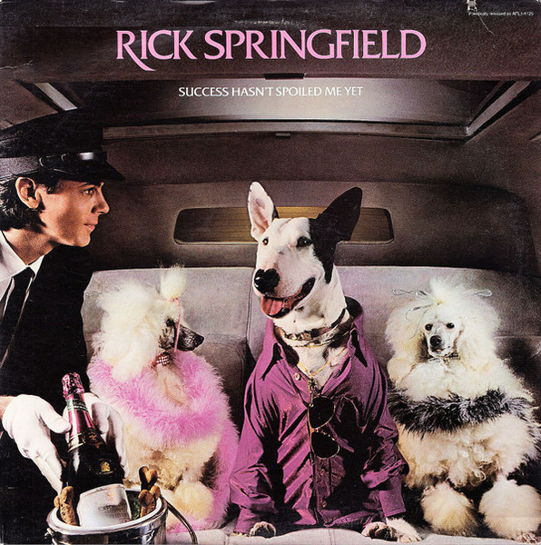 Rick Springfield - Success Hasn't Spoiled Me Yet (LP, Album, RE, Ind)_3400058151