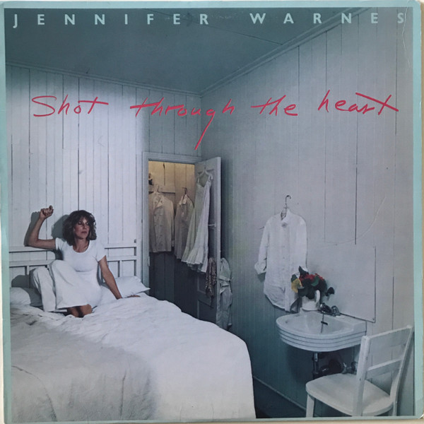 Jennifer Warnes - Shot Through The Heart (LP, Album, Pit)