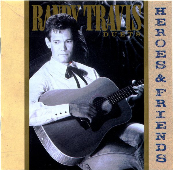 Randy Travis - Heroes And Friends (Duets) (CD, Album, Club)_3402335121