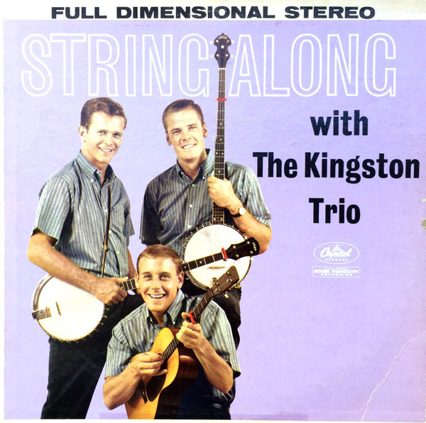 The Kingston Trio* - String Along (LP, Album, Scr)_3403736331