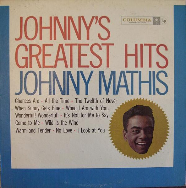 Johnny Mathis - Johnny's Greatest Hits (LP, Comp, Mono, RE, Ter)