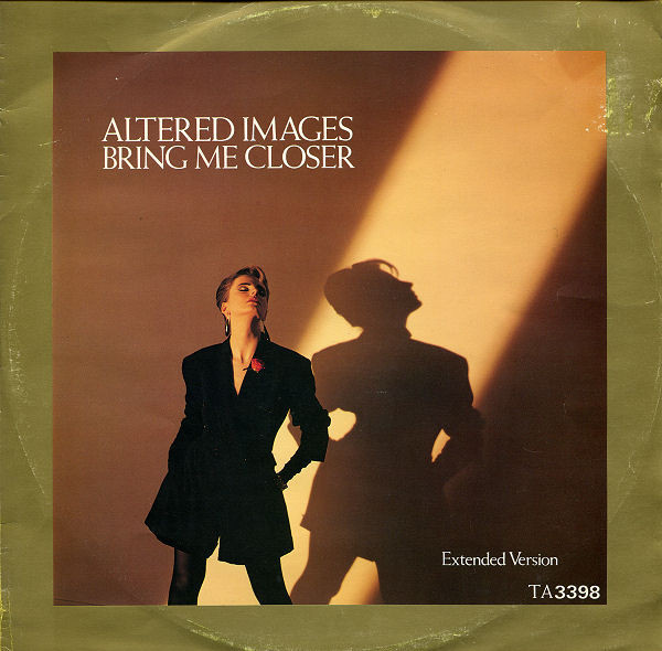 Altered Images - Bring Me Closer (Extended Version) (12", Single)