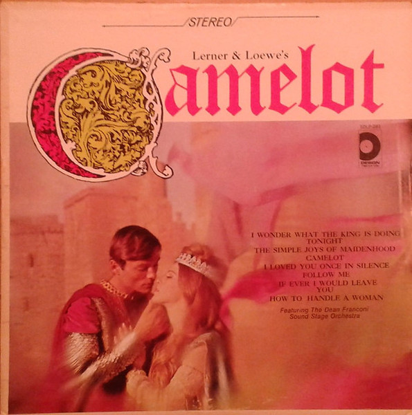 Dean Franconi And The Sound Stage Orchestra - Lerner & Loewe's Camelot (LP)