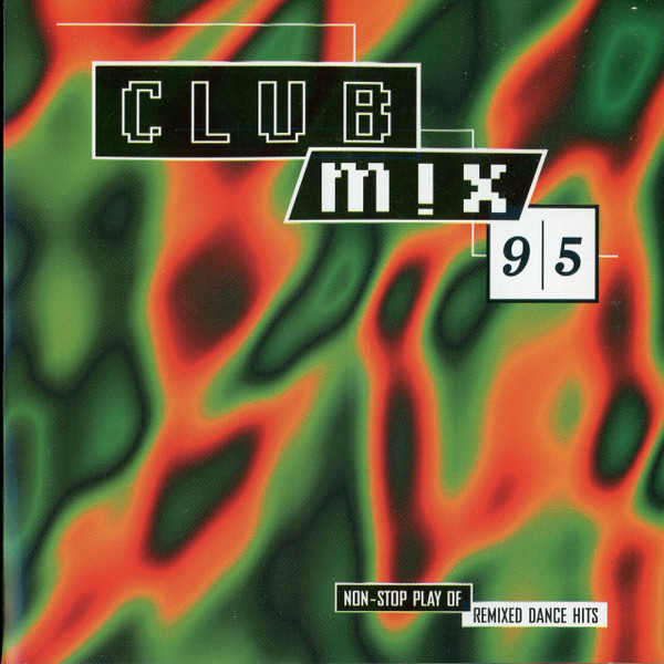 Various - Club Mix 95 (CD, Comp, Mixed)