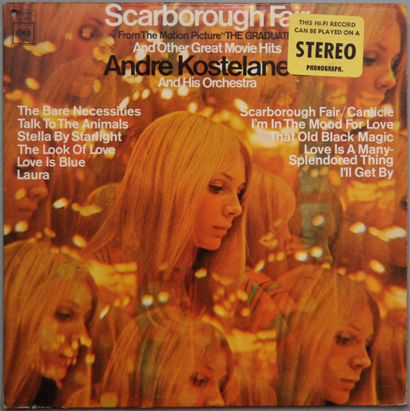 Andre Kostelanetz And His Orchestra* - Scarborough Fair And Other Great Movie Hits (LP, Album, Mono)_3405243303