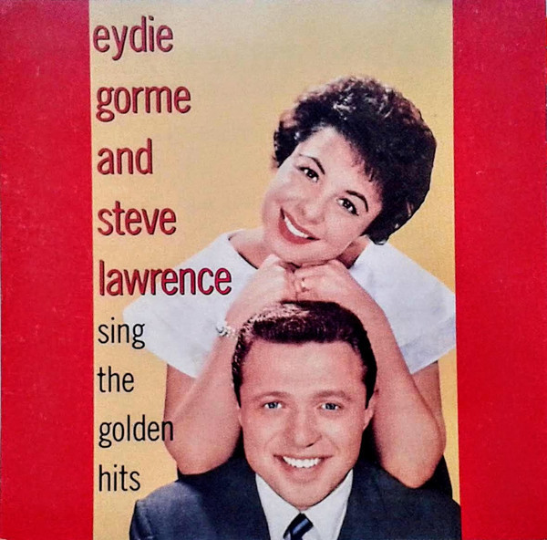 Eydie Gorme And Steve Lawrence* - Eydie And Steve Sing The Golden Hits (CD, Album, RE)