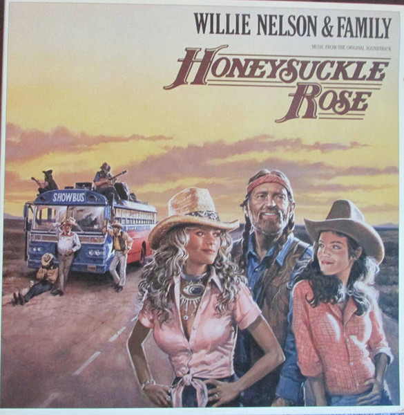 Willie Nelson & Family - Honeysuckle Rose (Music From The Original Soundtrack) (2xLP, Album, San)