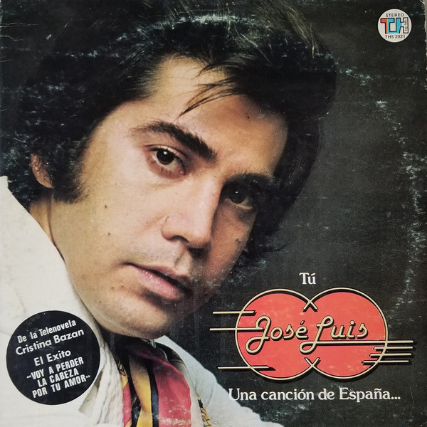 José Luis* - Una Canción De España... (LP, Album)