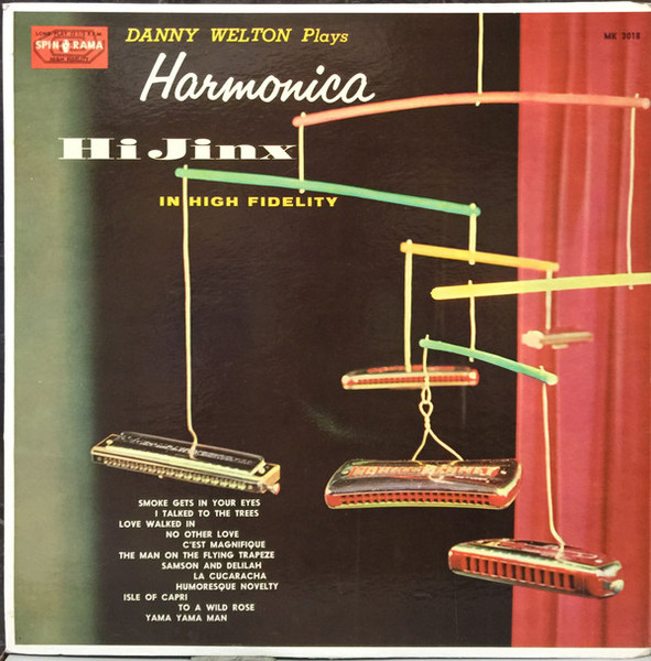 Danny Welton - Danny Welton Plays Harmonica Hi Jinx (LP, Album)