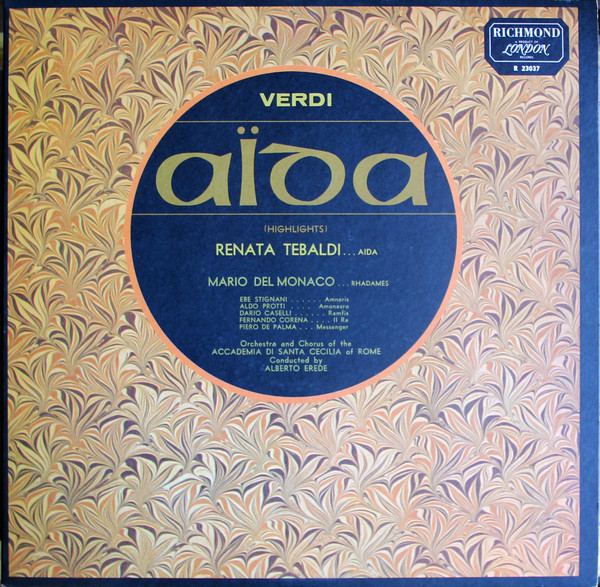 Verdi* - Renata Tebaldi, Ebe Stignani, Mario Del Monaco, Aldo Protti, Fernando Corena, Dario Caselli, Orchestra* And Chorus Of The Accademia Di Santa Cecilia At Rome* Conducted By Alberto Erede - Aïda (Highlights) (LP, Mono, Dec)