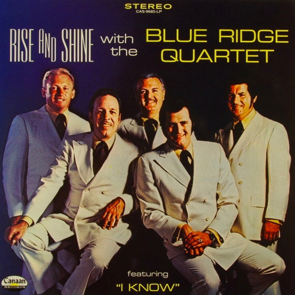 The Blue Ridge Quartet - Rise And Shine With The Blue Ridge Quartet (LP)