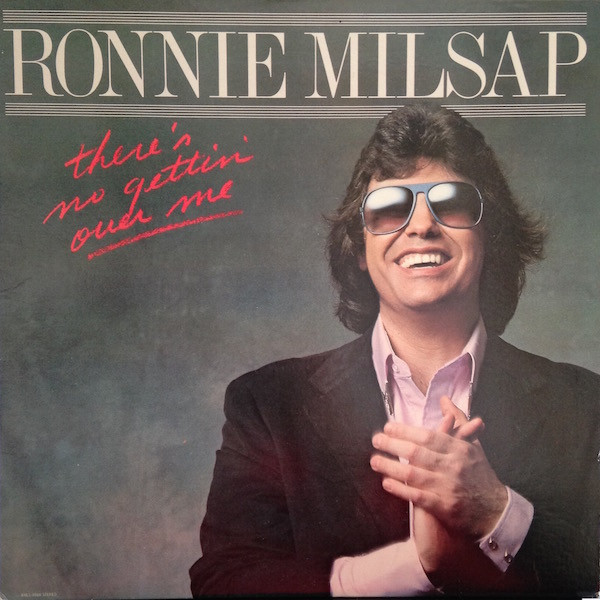 Ronnie Milsap - There's No Gettin' Over Me (LP, Album, Ind)_3414203667