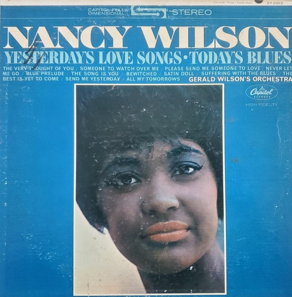 Nancy Wilson - Yesterday's Love Songs • Today's Blues (LP, Album, RP)