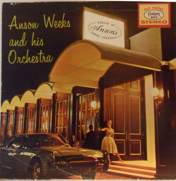Anson Weeks And His Orchestra* - Dancin' At Anson's (LP, Album)