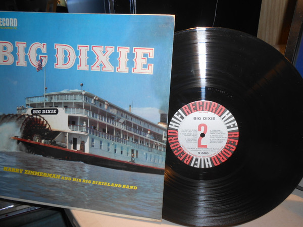 Harry Zimmerman And His Big Dixieland Band* - Big Dixie (LP, Album, Mono)