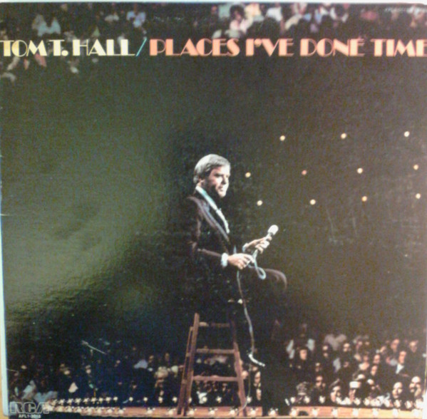 Tom T. Hall - Places I've Done Time (LP, Album, Ind)_3421667799