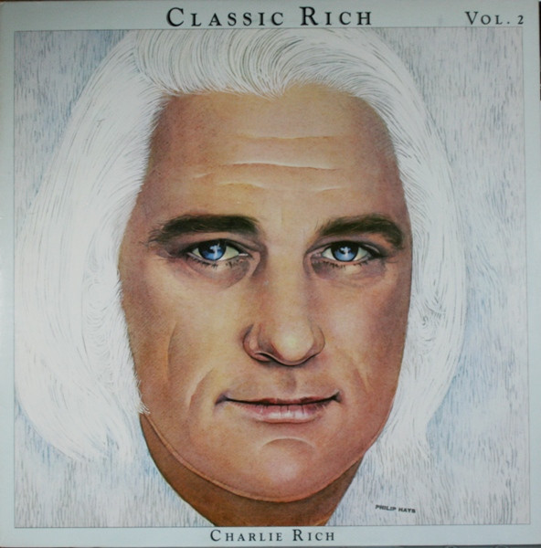 Charlie Rich - Classic Rich Vol. 2 (LP, Comp)_3429201696