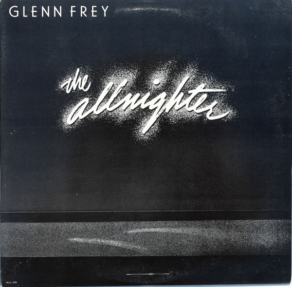 Glenn Frey - The Allnighter (LP, Album)_3430015707