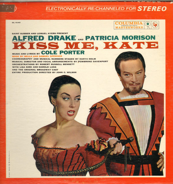 Cole Porter, Saint Subber And Lemuel Ayers Present Alfred Drake And Patricia Morison - Kiss Me, Kate (LP, Album)_3429957132