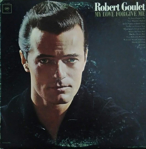 Robert Goulet - My Love Forgive Me (LP, Album, Mono)_3437877504