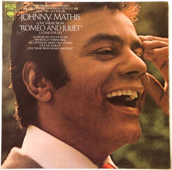 Johnny Mathis - Love Theme From "Romeo And Juliet" (A Time For Us) (LP, Album)