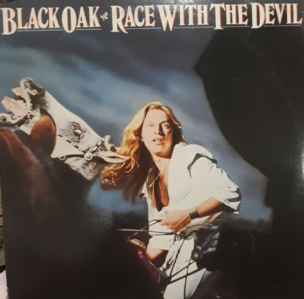 Black Oak* - Race With The Devil (LP, Album, Ter)