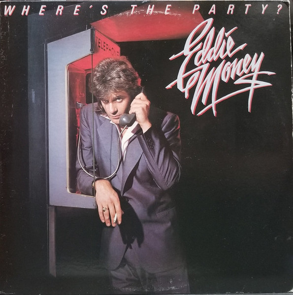 Eddie Money - Where's The Party? (LP, Album, Car)